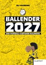 Ballender Borussia Dortmund 2027 -  - 9783837527742