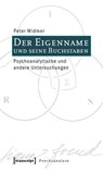 Der Eigenname und seine Buchstaben - Peter Widmer - 9783837616200