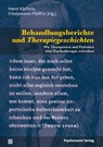 Behandlungsberichte und Therapiegeschichten - Horst Kachele ; Friedemann Pfafflin - 9783837920161