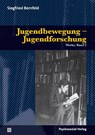 Jugendbewegung - Jugendforschung - Siegfried Bernfeld - 9783837920574