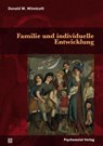 Familie und individuelle Entwicklung - Donald W. Winnicott - 9783837926644