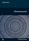 Christusmord - Wilhelm Reich - 9783837934755