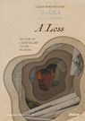 A Loss - The Story of a Dead Soldier Told by His Sister - KHROMEYCHUK,  Olesya - 9783838215709