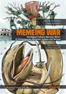 Memeing War - Michel Bouchard ; Daria Antsybor - 9783838220406