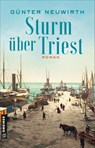 Sturm über Triest - Günter Neuwirth - 9783839204184