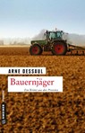 Bauernjäger - Arne Dessaul - 9783839221075