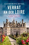 Verrat an der Loire - Catherine Duval - 9783839280195