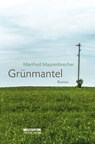 Grünmantel - Manfred Maurenbrecher - 9783839321386