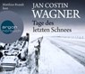 Tage des letzten Schnees -  - 9783839812693