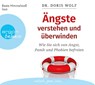 Ängste verstehen und überwinden -  - 9783839881460
