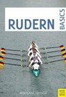 Rudern Basics - Fritsch Wolfgang - 9783840338489