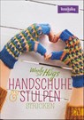 Woolly Hugs Handschuhe & Stulpen stricken - Veronika Hug - 9783841065858