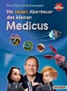 Die neuen Abenteuer des kleinen Medicus - GRÖNEMEYER,  Dietrich - 9783841504296