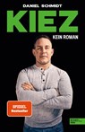 KIEZ. Kein Roman - Daniel Schmidt - 9783841907905