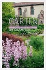 Gärten an Kocher, Jagst und Tauber - BROSS-BURKHARDT,  Brunhilde - 9783842514485