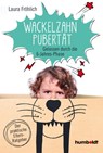 Wackelzahn-Pubertät - Laura Fröhlich - 9783842616103