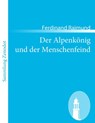 Der Alpenkoenig und der Menschenfeind - Ferdinand Raimund - 9783843060165