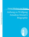 Anhang zu Wolfgang Amadeus Mozart's Biographie - Georg Nikolaus von Nissen - 9783843068635