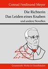 Die Richterin / Das Leiden eines Knaben - Conrad Ferdinand Meyer - 9783843070775