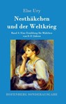 Nesthakchen und der Weltkrieg - Else Ury - 9783843092791