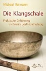 Die Klangschale - REIMANN,  Michael - 9783843411974