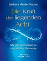 Die Kraft der liegenden Acht - Barbara Heider-Rauter - 9783843412445