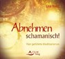Abnehmen schamanisch! -  - 9783843483032