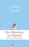 Der Münchner im Himmel - Ludwig Thoma - 9783843805377