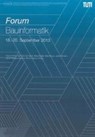 25. Forum Bauinformatik 2013 - RITTER,  Fabian ; Schubert, Gerhard ; Bügler, Max ; Braun, Alex - 9783844021912