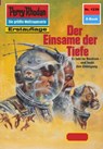 Perry Rhodan 1239: Der Einsame der Tiefe - Arndt Ellmer - 9783845312385