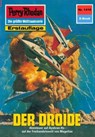 Perry Rhodan 1410: Der Droide - Kurt Mahr - 9783845314099