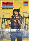 Perry Rhodan 1565: Der Intrigant - Arndt Ellmer - 9783845315645