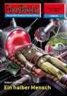 Perry Rhodan 2339: Ein halber Mensch - Hubert Haensel - 9783845323381