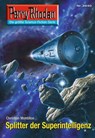 Perry Rhodan 2640: Splitter der Superintelligenz - Christian Montillon - 9783845326399