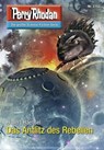 Perry Rhodan 2752: Das Antlitz des Rebellen - Hubert Haensel - 9783845327518