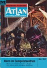 Atlan 53: Alarm im Computerzentrum - Hans Kneifel - 9783845339276