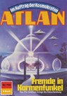 Atlan 715: Fremde in Karmenfunkel - Hubert Haensel - 9783845345895