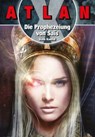 ATLAN X Tamaran 1: Die Prophezeiuung von Sais - Hans Kneifel - 9783845349633