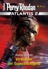 Atlantis 2 / 4: Verkünder der Superintelligenz - Dietmar Schmidt - 9783845351780