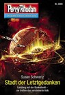 Perry Rhodan 3008: Stadt der Letztgedanken - Susan Schwartz - 9783845360089