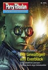 Perry Rhodan 3031: Die Gewaltigen von Everblack - Susan Schwartz - 9783845360317