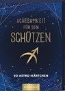 Achtsamkeit für den Schützen -  - 9783845849737