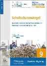 Baurechtliche und -technische Themensammlung - Heft 9: Schallschutzmängel - POHLENZ,  Rainer ; Locher-Weiß, Susanne - 9783846210277