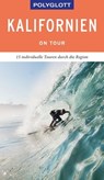 POLYGLOTT on tour Reiseführer Kalifornien - Karl Teuschl - 9783846406571