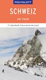 POLYGLOTT on tour Reiseführer Schweiz - Gunnar Habitz - 9783846407455