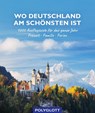 Wo Deutschland am schönsten ist -  - 9783846409145
