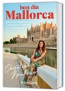 Bon dia, Mallorca - Christine Neubauer - 9783846410295