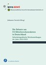 Die Debatte um US-Mittelstreckenraketen in Deutschland - Johannes Varwick - 9783847431305