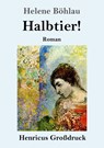 Halbtier! (Grossdruck) - Helene Boehlau - 9783847825180