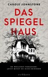 Das Spiegelhaus - Carole Johnstone - 9783847900993